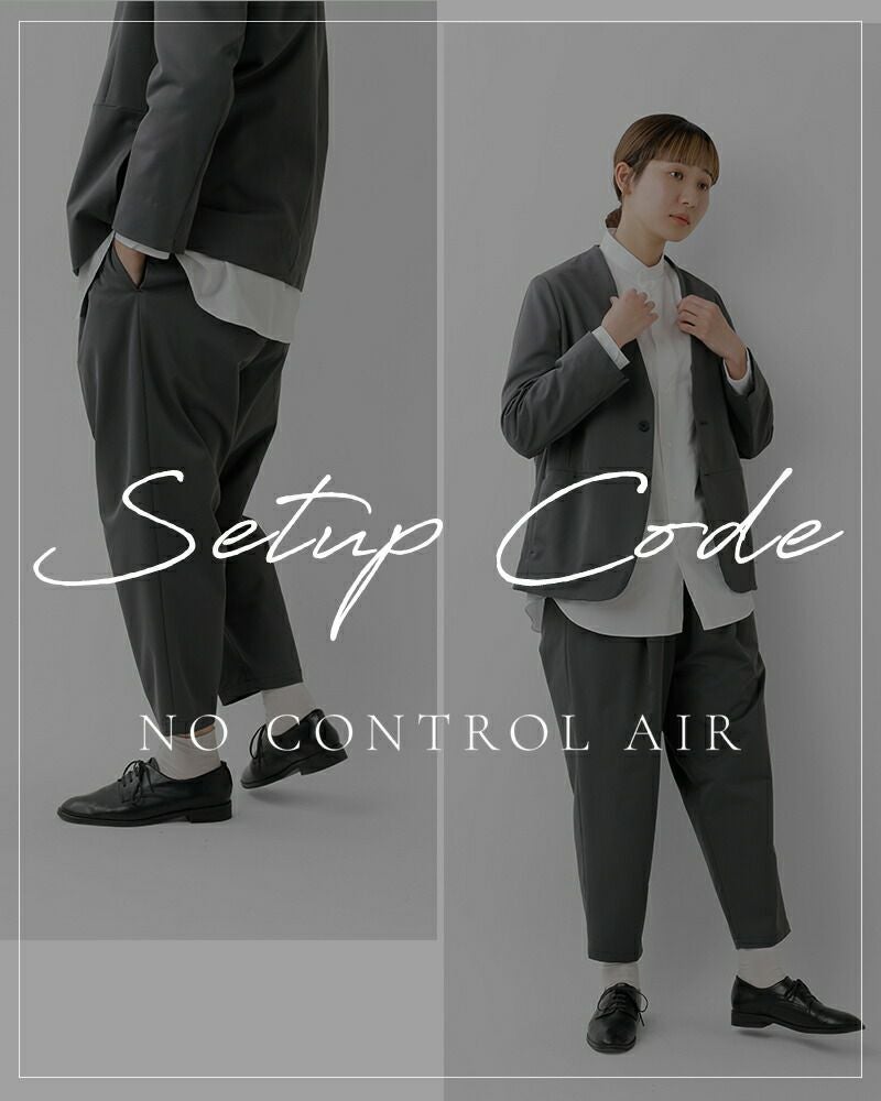 no control airノーカラージャケットとパンツセット NO CONTROL AIR ノーコントロールエアー ドライチノクロス ノーカラー