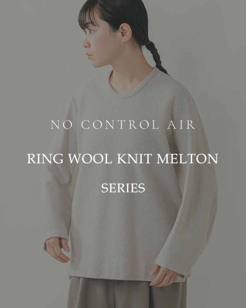 NO CONTROL AIR ノーコントロールエアー リングウール ニット メルトン