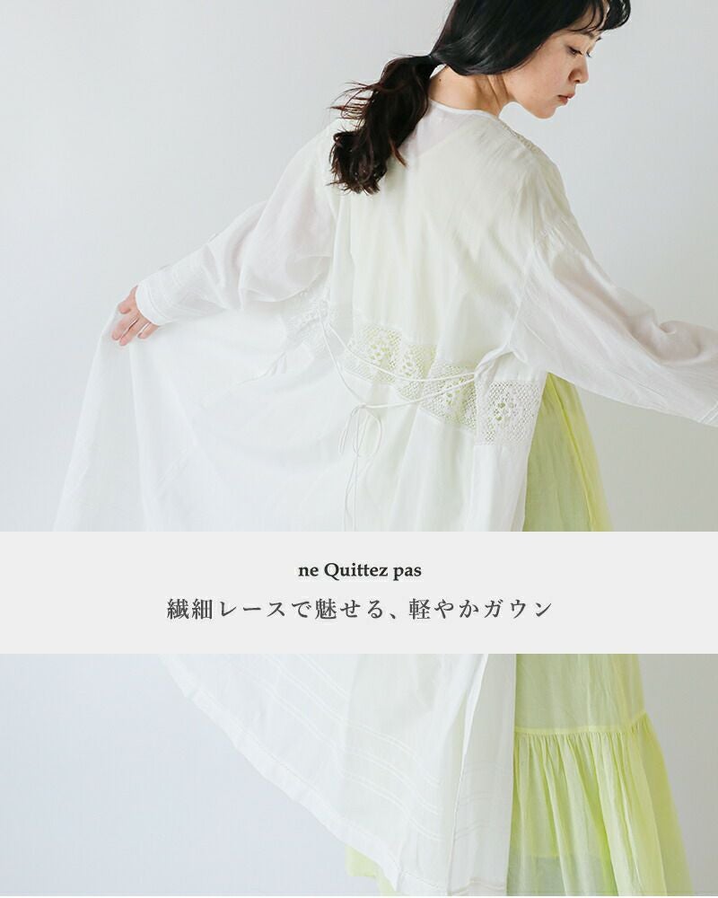 ne Quittez pas ヌキテパ キャンブリック レース ガウン “CAMBRIC LACE