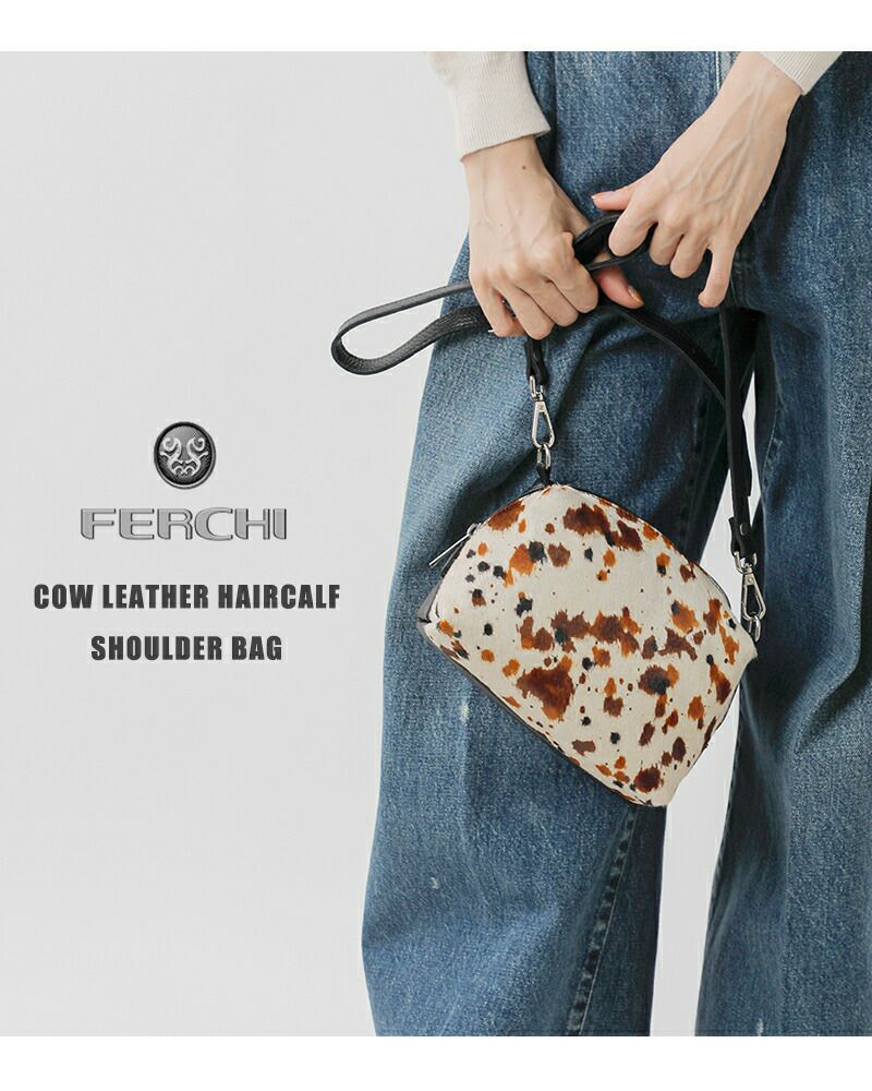60%OFF】FERCHI フェルチ カウレザー ハラコ ショルダー バッグ 33009