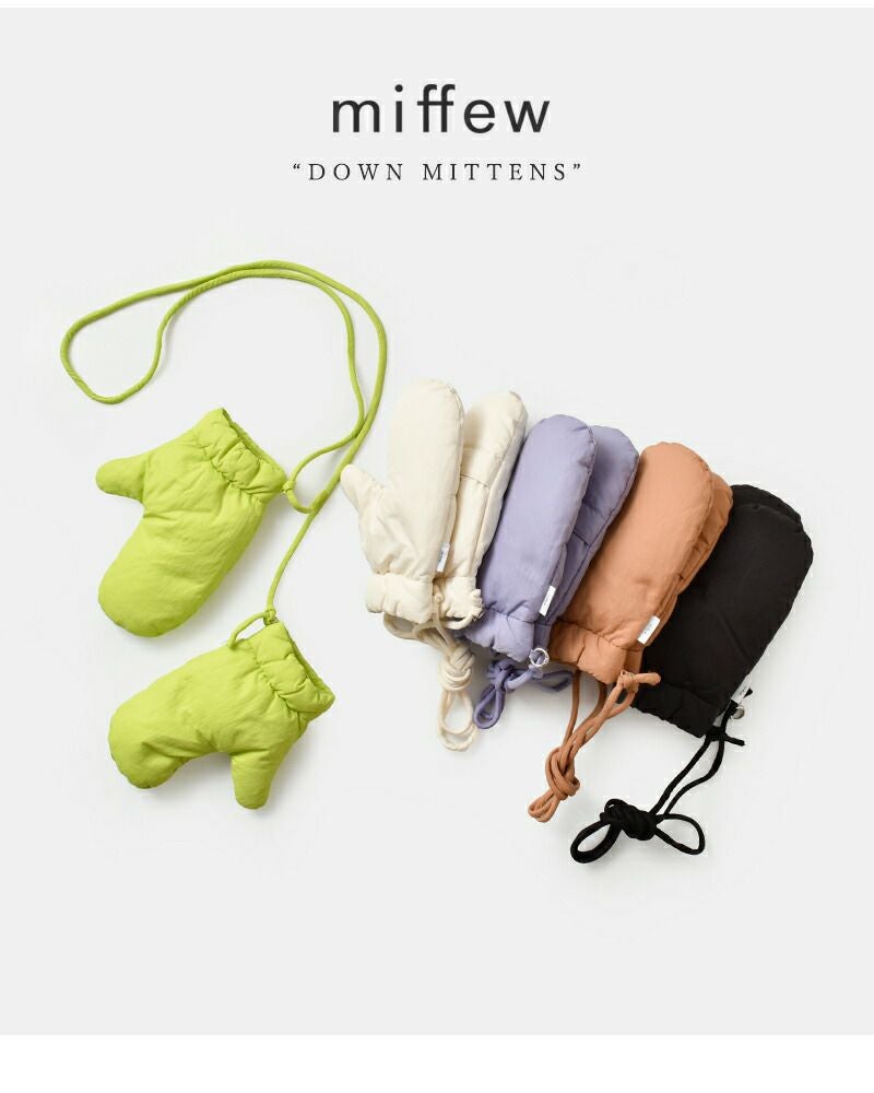40%OFF】miffew ミフュー ダウン ミトン “DOWN MITTENS” few25wac5355