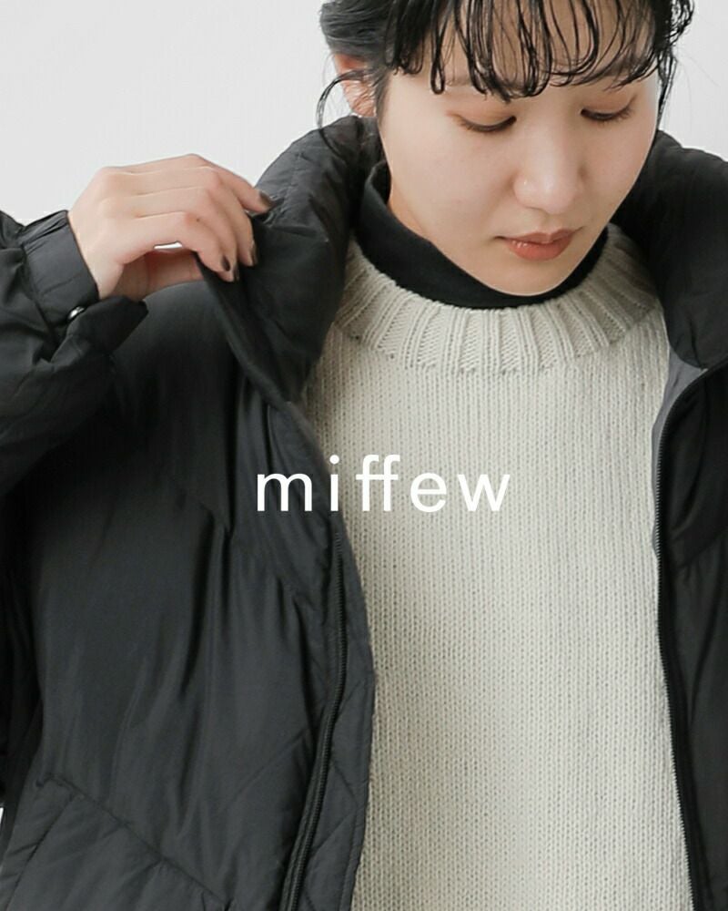 miffew ミフュー キルティング ダウン ジャケット “QUILTING DOWN