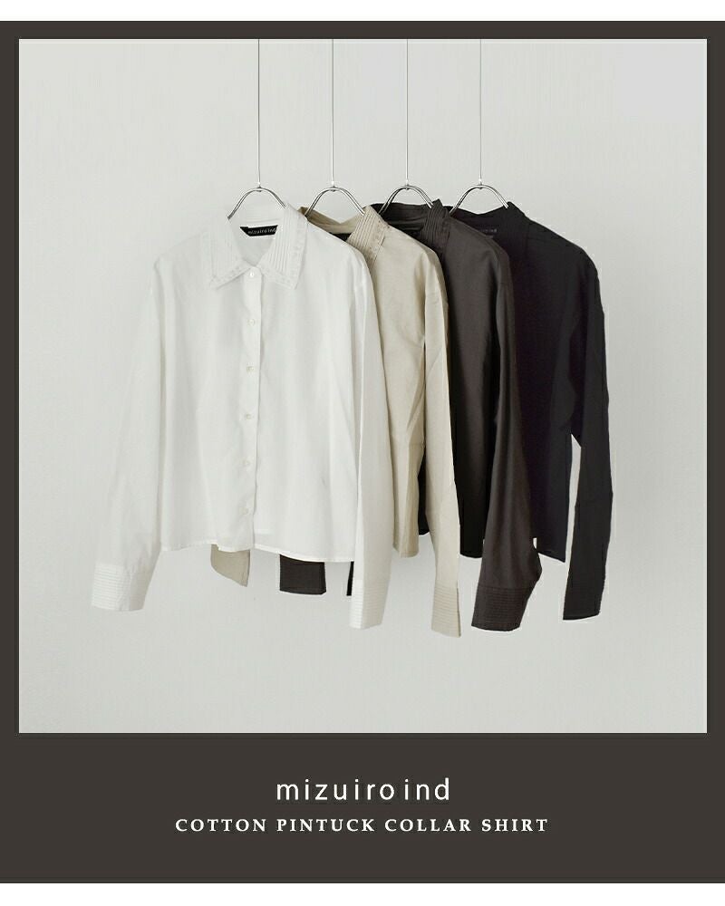 mizuiro ind ミズイロインド コットン ピンタック カラー シャツ 1