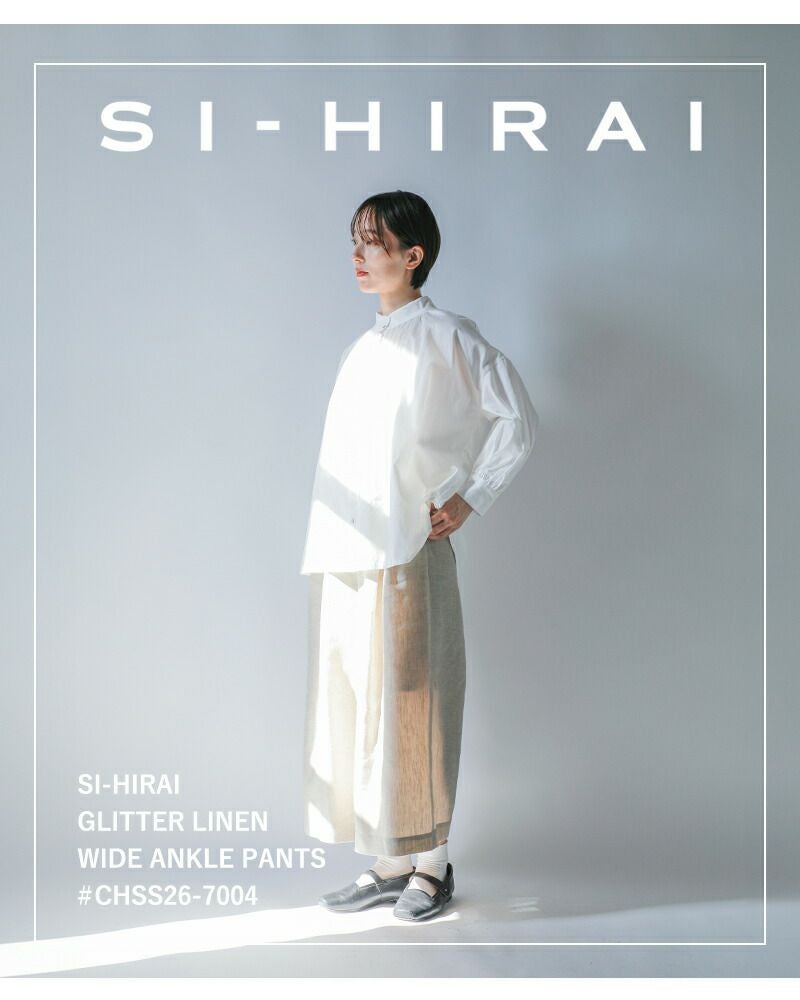 SI-HIRAI スーヒライ グリッターリネン アンクル ワイド パンツ chss26
