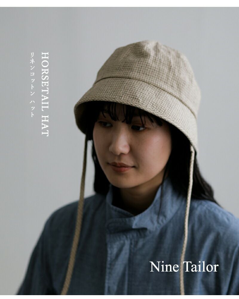 クーポン対象】Nine Tailor ナインテイラー リネンコットン ハット